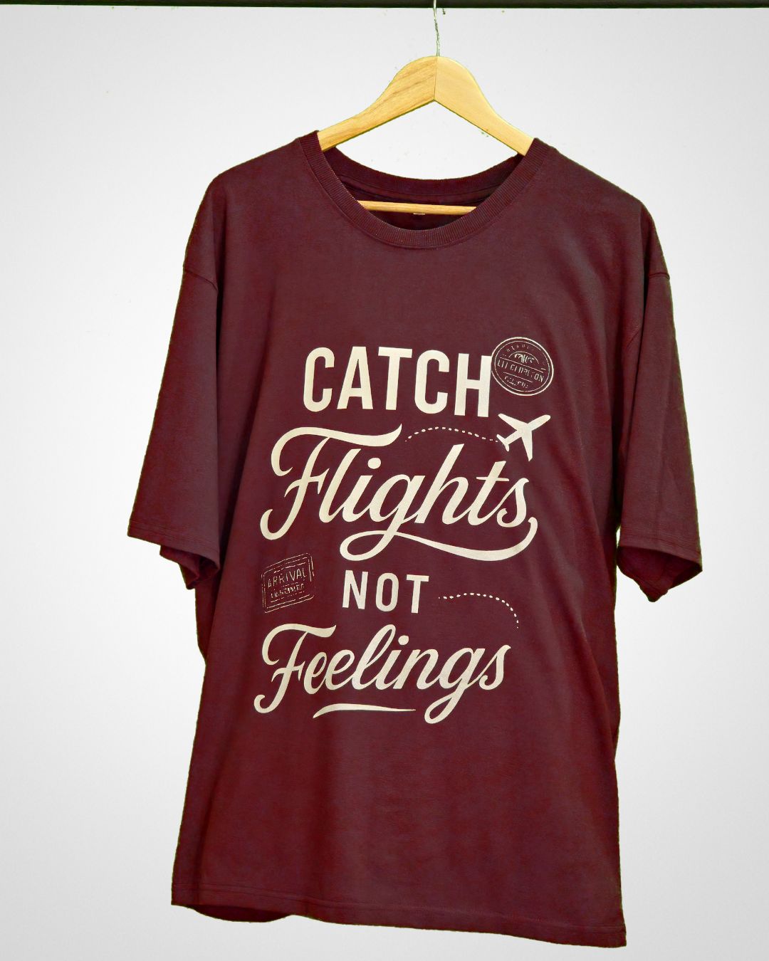 Catch Flights Not Feelings